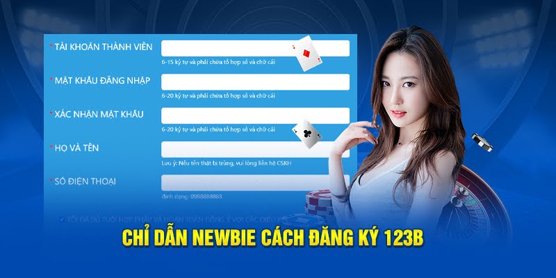 Chỉ dẫn newbie cách đăng ký 123B